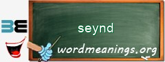 WordMeaning blackboard for seynd